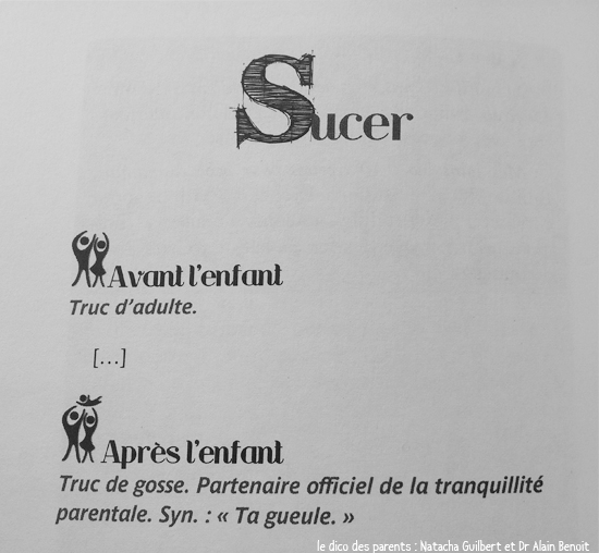 Le dico des parents Le dico des parents par Natacha Guilbert et le Dr Alain Benoit